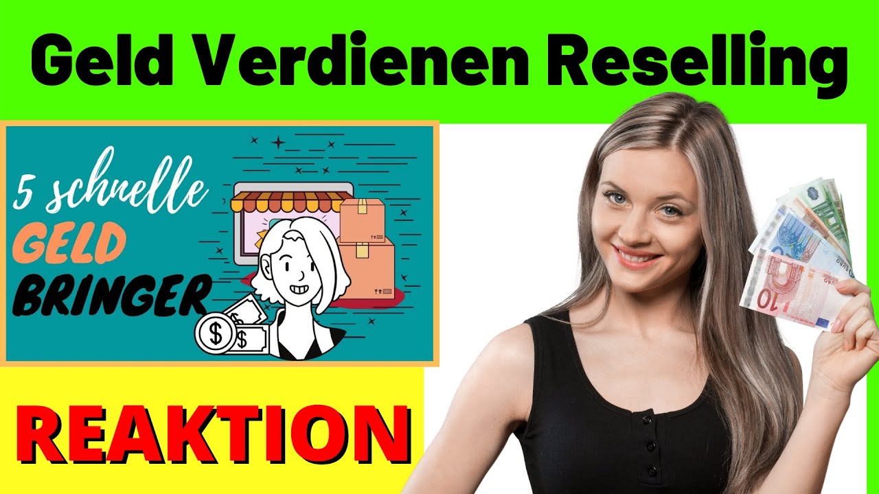 Geld verdienen mit Reselling - 5 Dinge die du kaufen und teurer verkaufen kannst [Reagiertauf]